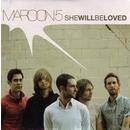 Maroon 5 : She Will Be Loved